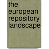 The European Repository Landscape door M. van Eijndhoven