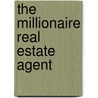 The Millionaire Real Estate Agent by Jay Papasan