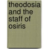 Theodosia and the Staff of Osiris door R.L. Lafevers