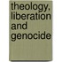 Theology, Liberation and Genocide