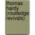 Thomas Hardy (Routledge Revivals)