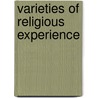 Varieties of Religious Experience door Williams James