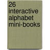 26 Interactive Alphabet Mini-Books door Mary Beth Spann