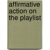 Affirmative Action on the Playlist by Christoph Koch