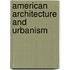 American Architecture and Urbanism