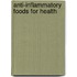 Anti-Inflammatory Foods for Health