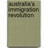 Australia's Immigration Revolution