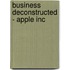 Business Deconstructed - Apple Inc