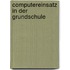 Computereinsatz in Der Grundschule