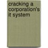 Cracking a Corporation's It System