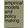 Empirical Models and Policy Making by Mary Morgan