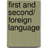 First and Second/ Foreign Language