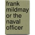 Frank Mildmay or the Naval Officer