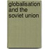 Globalisation and the Soviet Union