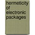 Hermeticity of Electronic Packages