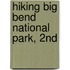 Hiking Big Bend National Park, 2Nd
