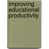 Improving Educational Productivity by Margaret C. Wang