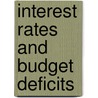 Interest Rates and Budget Deficits door Kanhaya L. Gupta