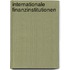 Internationale Finanzinstitutionen