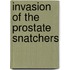 Invasion of the Prostate Snatchers