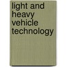Light and Heavy Vehicle Technology door M. J Nunney