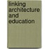 Linking Architecture and Education