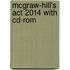 Mcgraw-Hill's Act 2014 with Cd-Rom