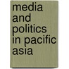 Media and Politics in Pacific Asia door Duncan McCargo