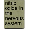 Nitric Oxide in the Nervous System door Tom Vincent