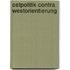 Ostpolitik Contra Westorientierung