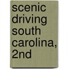 Scenic Driving South Carolina, 2Nd door Patricia A. Pierce