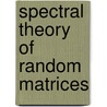 Spectral Theory of Random Matrices door Vyacheslav L. Girko