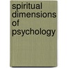 Spiritual Dimensions of Psychology door Inayat
