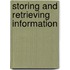 Storing and Retrieving Information