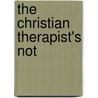 The Christian Therapist's Not door Lori Marie Figueroa