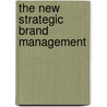 The New Strategic Brand Management door Jean-NoëL. Kapferer
