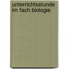 Unterrichtsstunde Im Fach Biologie door Marcus Lupke