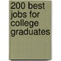 200 Best Jobs for College Graduates