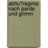 Abflu�Regime Nach Parde Und Grimm door Thomas Reith