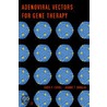 Adenoviral Vectors for Gene Therapy door Joanne T. Douglas