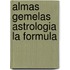 Almas Gemelas Astrologia La Formula