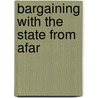 Bargaining with the State from Afar door Eileen Scully