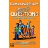 Better Parents Ask Better Questions