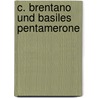C. Brentano Und Basiles Pentamerone door Bettina Winkler