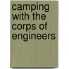 Camping with the Corps of Engineers door Don Wright