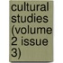 Cultural Studies (Volume 2 Issue 3)