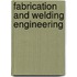 Fabrication and Welding Engineering