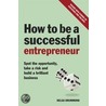 How to Be a Successful Entrepreneur door Helga Drummond