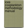 Ices Zooplankton Methodology Manual door Roger Harris