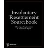 Involuntary Resettlement Sourc door World Bank Group
